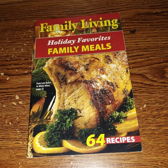 Family Living Holiday Favorites Family Meals (Softcover, Riverwood Press , 2009) - Picture 1 of 3